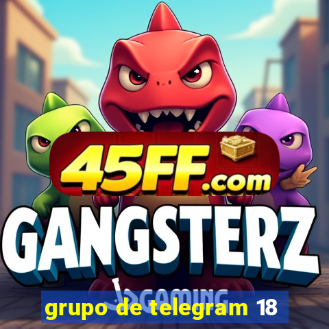 grupo de telegram 18